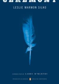 Ceremony - Leslie Marmon Silko