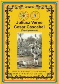 Cesar Cascabel. Część pierwsza - Juliusz Verne
