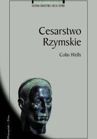 Cesarstwo rzymskie - Colin M. Wells