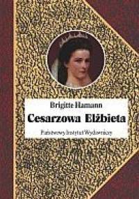 Cesarzowa Elżbieta - Brigitte Hamann