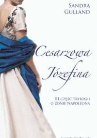 Cesarzowa Józefina - Sandra Gulland