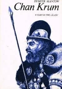Chan Krum - Dymitr Mantow