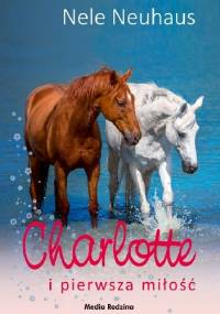 Charlotte i pierwsza miłość - Nele Neuhaus