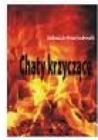 Chaty krzyczące - Tadeusz Zwilnian-Grabowski