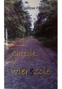Chcecie, to wierSzcie - Leszek Posyniak