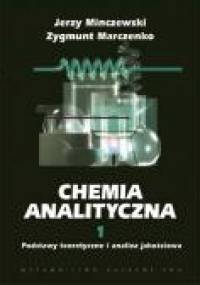 Chemia analityczna - Jerzy Minczewski, Zygmunt Marczenko