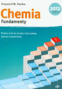 Chemia. Fundamenty. - Krzysztof M. Pazdro
