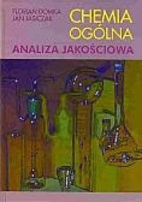 Chemia ogólna. Analiza jakościwa - Jan Jasiczak, Florian Domka
