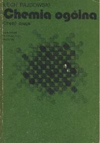 Chemia ogólna. Część druga - Lech Pajdowski