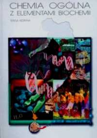 Chemia ogólna z elementami biochemii - Teresa Kędryna