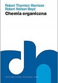 Chemia organiczna T. II - Robert Thornton Morrison, Robert Neilson Boyd