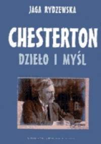 Chesterton. Dzieło i myśl - Jaga Rydzewska