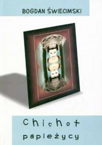Chichot papieżycy - Bogdan Świecimski