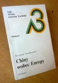 Chiny wobec Europy. Reformy wojskowe XIX wieku - Krzysztof Gawlikowski