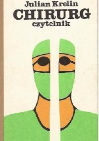 Chirurg - Julian Krelin