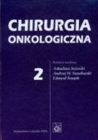 Chirurgia onkologiczna tom 2