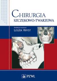 Chirurgia szczękowo-twarzowa. Wydanie 5