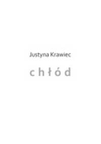 Chłód - Justyna Krawiec