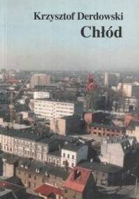 Chłód - Krzysztof Derdowski