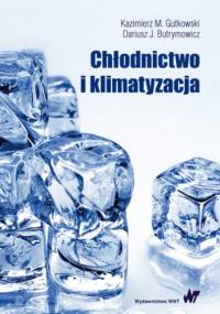 Chłodnictwo i klimatyzacja - Kazimierz Gutkowski, Butrymowicz Dariusz