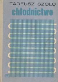 Chłodnictwo - Tadeusz Szolc
