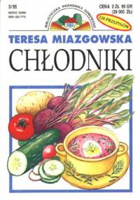 Chłodniki - Teresa Miazgowska