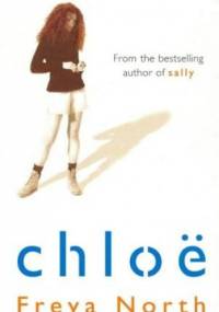 Chloe - Freya North
