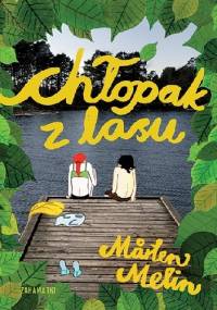 Chłopak z lasu - Mårten Melin