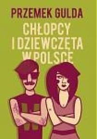 Chłopcy i dziewczęta w Polsce - Przemek Gulda