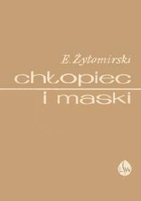 Chłopiec i maski - Eugeniusz Żytomirski