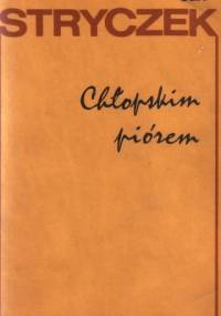 Chłopskim piórem - Jan Stryczek