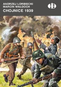 Chojnice 1939 - Andrzej Lorbiecki, Marcin Wałdoch