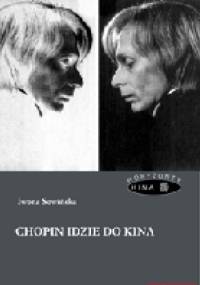 Chopin idzie do kina - Iwona Sowińska