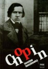 Chopin - Jarosław Iwaszkiewicz
