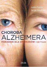 Choroba Alzheimera. Poradnik dla opiekunów i nie tylko - Judes Poirier