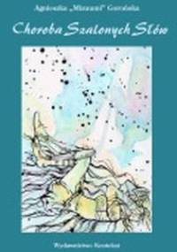 Choroba szalonych słów - Agnieszka Gorońska