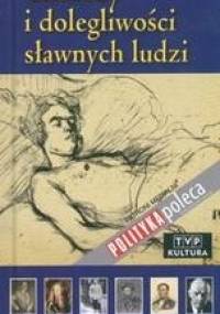 Choroby i dolegliwości sławnych ludzi - Ludwik Stomma