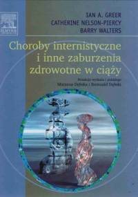 Choroby internistyczne i inne zaburzenia zdrowotne w ciąży - I. Greer