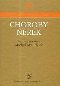 Choroby nerek - Michał Myśliwiec