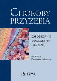 Choroby przyzębia. Zapobieganie, diagnostyka i leczenie. Wydanie 5