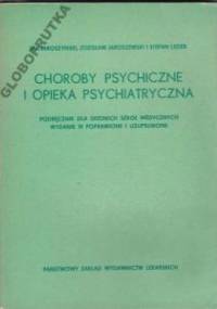 Choroby psychiczne i opieka psychiatryczna - Jan Jaroszyński