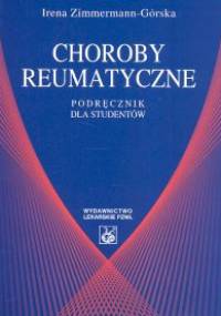 Choroby reumatyczne - Irena Zimmermann-Górska