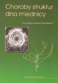Choroby struktur dna miednicy - Tomasz Kościński