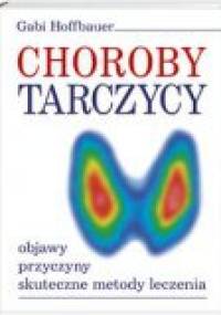 Choroby tarczycy - Hoffbauer Gabi