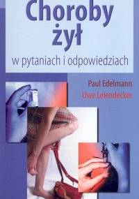 Choroby żył - Edelmann Paul,  Leiendecker Uwe
