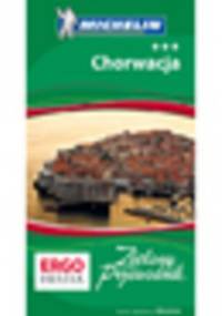 Chorwacja. Zielony Przewodnik. Wydanie 4 - praca zbiorowa