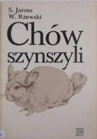 Chów szynszyli - W. Rżewski, S. Jarosz