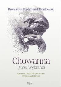 Chowanna  (Myśli wybrane) - Wiesław Andrukowicz