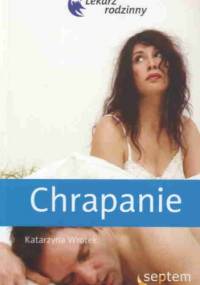 Chrapanie - Katarzyna Wrotek