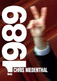 Chris Niedenthal 1989. Rok nadziei - Chris Niedenthal